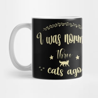 I Was Normal Three Cats Ago Retro Sunset Vintage Mug